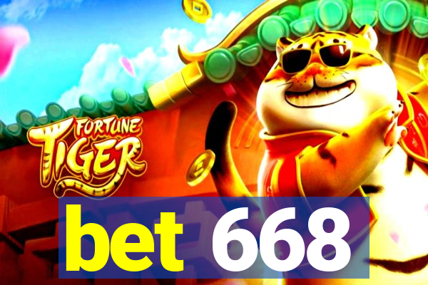 bet 668